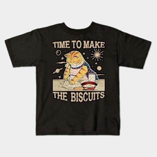 Cute Kitty Time To Make The Biscuits Cat Lover Universe Kids T-Shirt